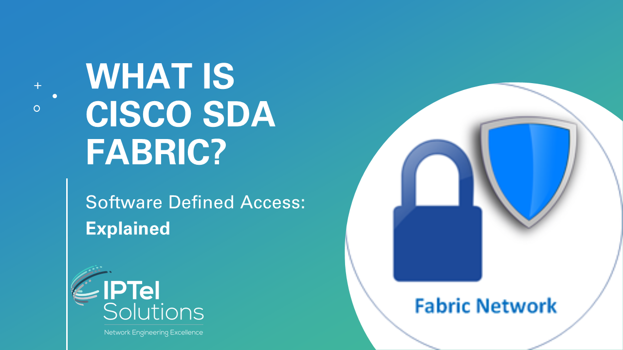 what-is-cisco-sda-fabric